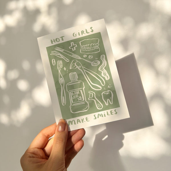 Hot Girls Make Smiles - Dentist Print