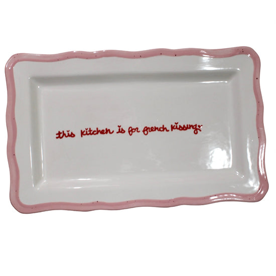 "This Kitchen Is for French Kissing” Scalloped Tray