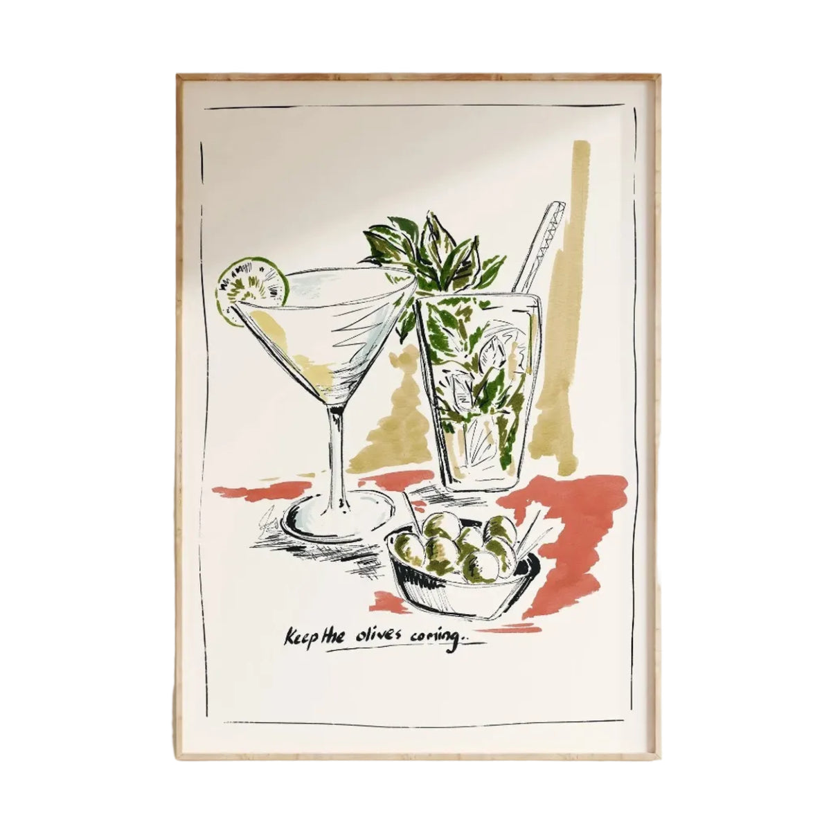 Keep the Olives Coming' Print