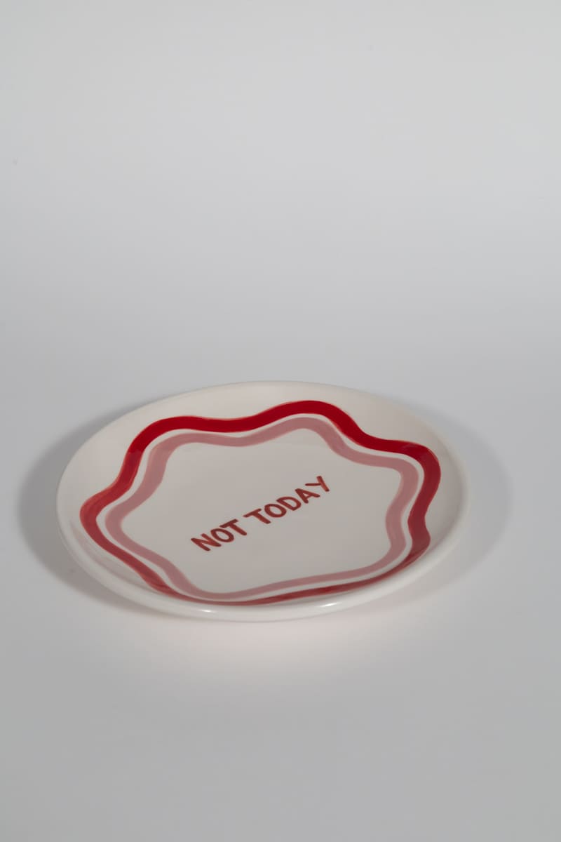 Not Today Dessert Plate