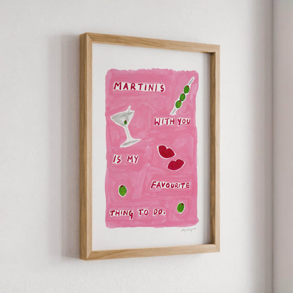 Martinis With You Print