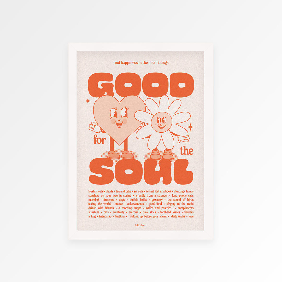 Good For The Soul Print