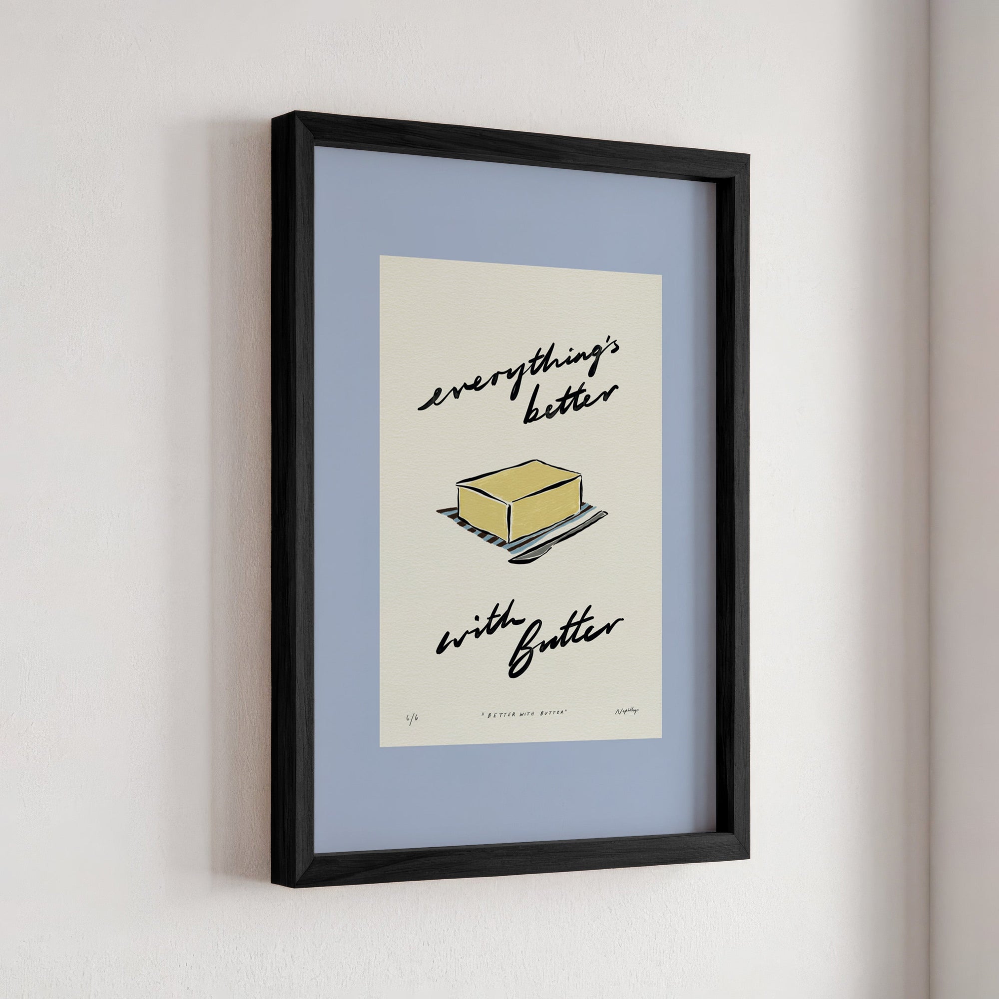 Everything’s Better with Butter Print