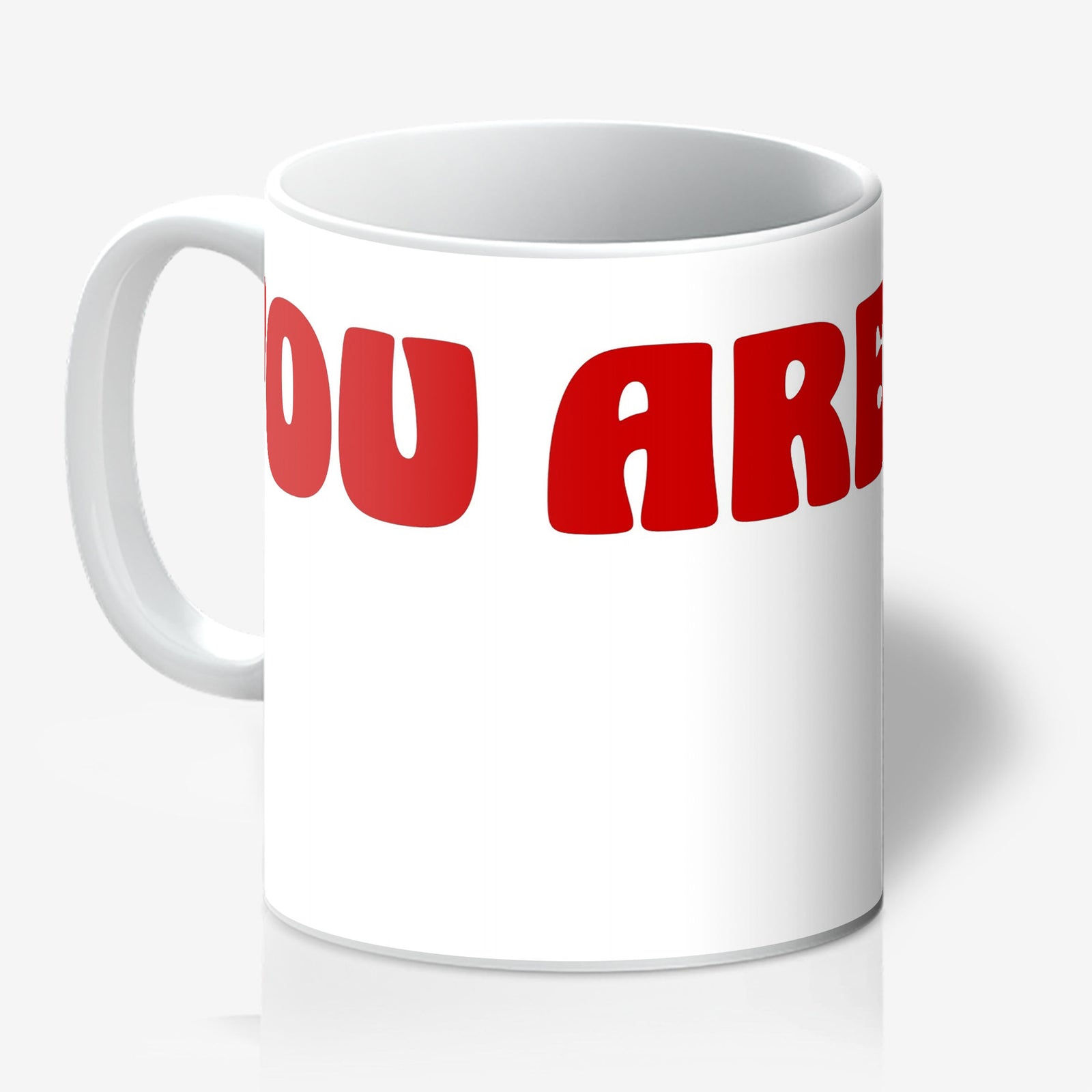 You Are Ace Mug