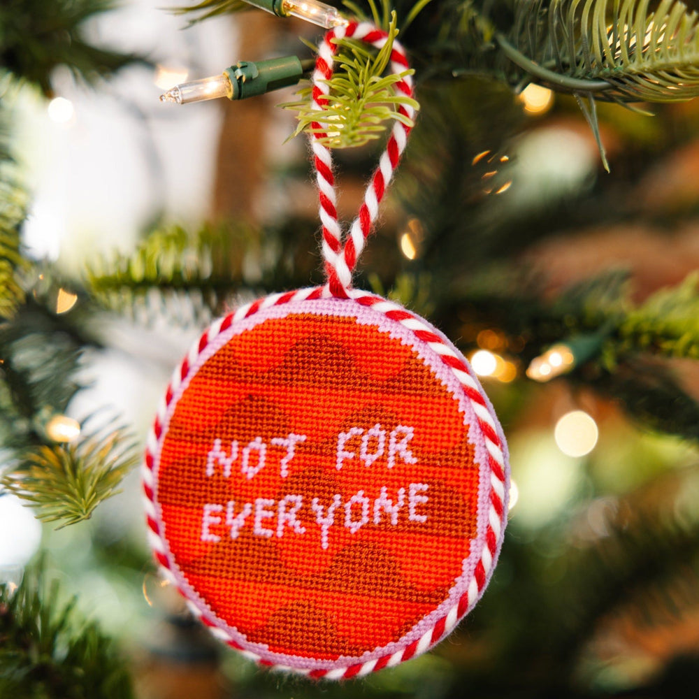 Needlepoint Ornament - Not For Everyone