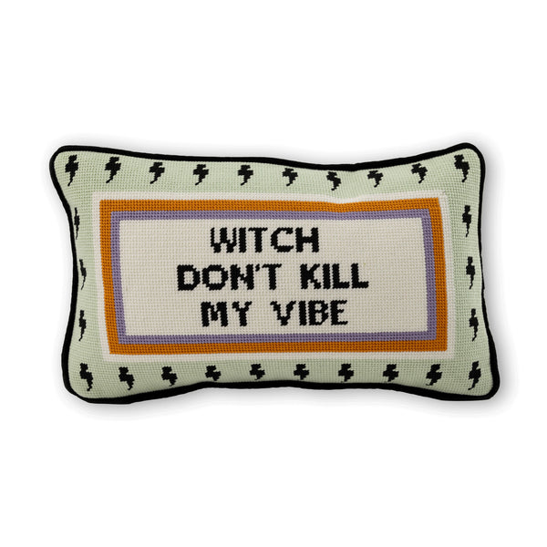 Witch Don't Kill My Vibe Needlepoint Pillow