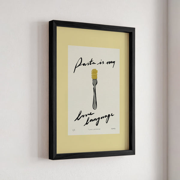 Pasta Is My Love Language Print