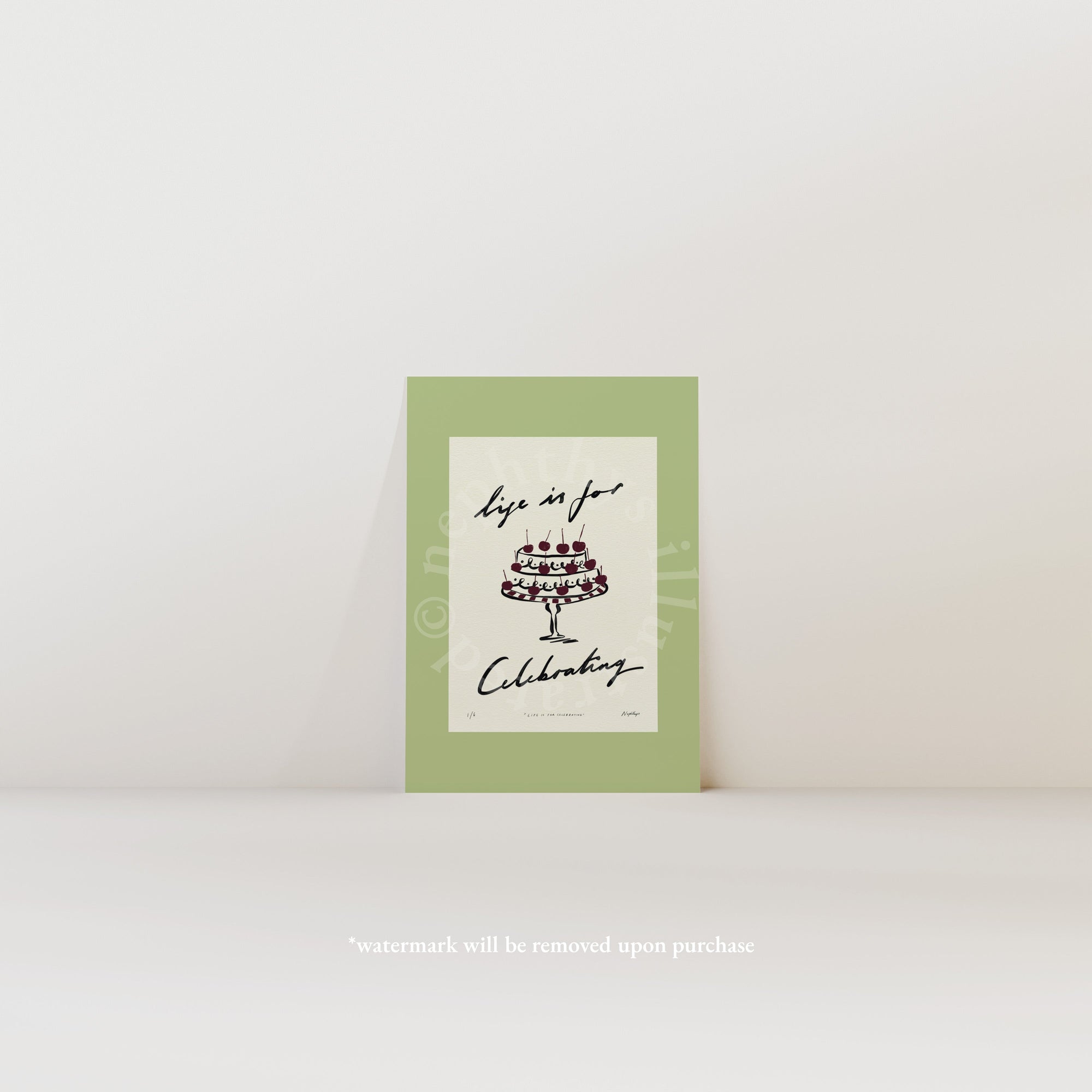 Life Is for Celebrating Print