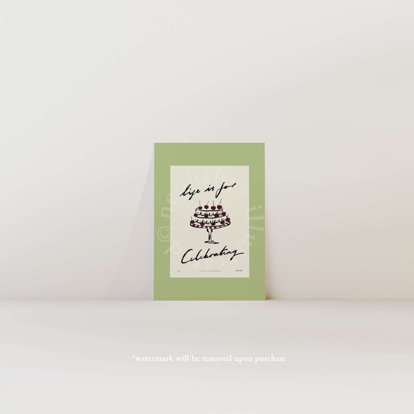 Life Is for Celebrating Print