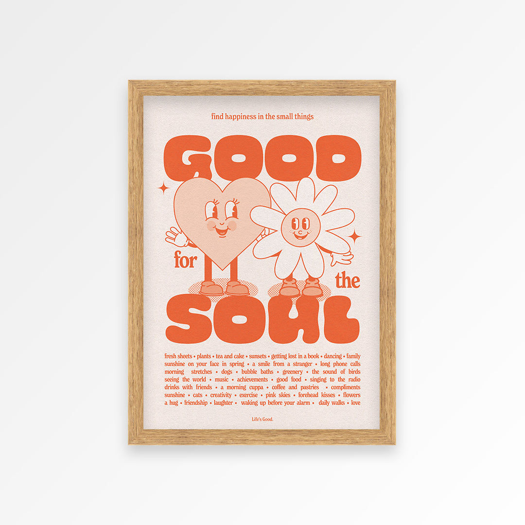 Good For The Soul Print