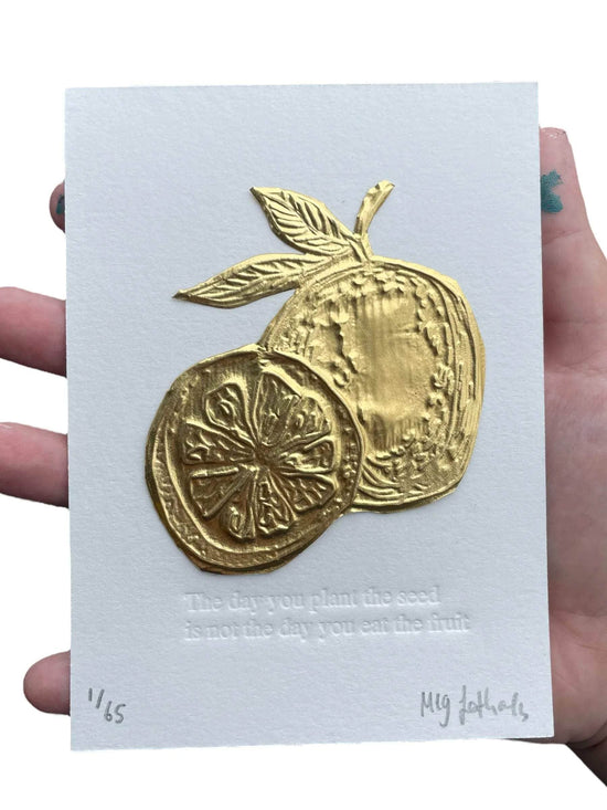 Gold Tin Embossing Limited Edition - "The day you plant the seed..."