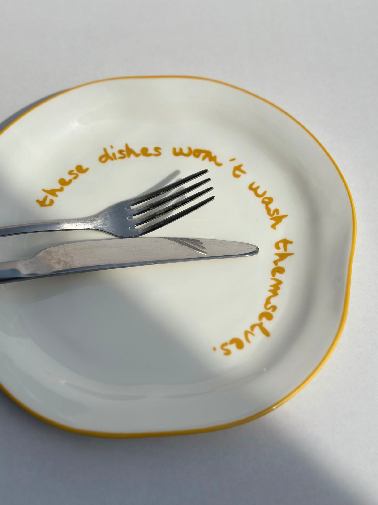 Statement Plate | 'These Dishes Won't Wash Themselves'