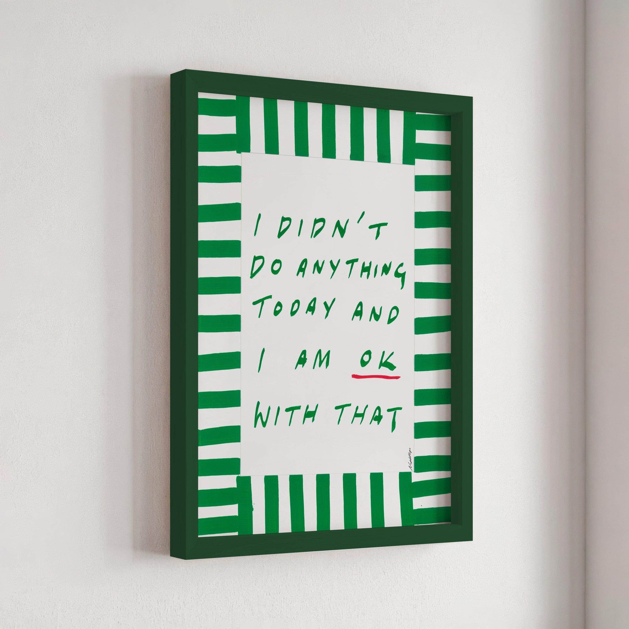 I didn't do anything today Print