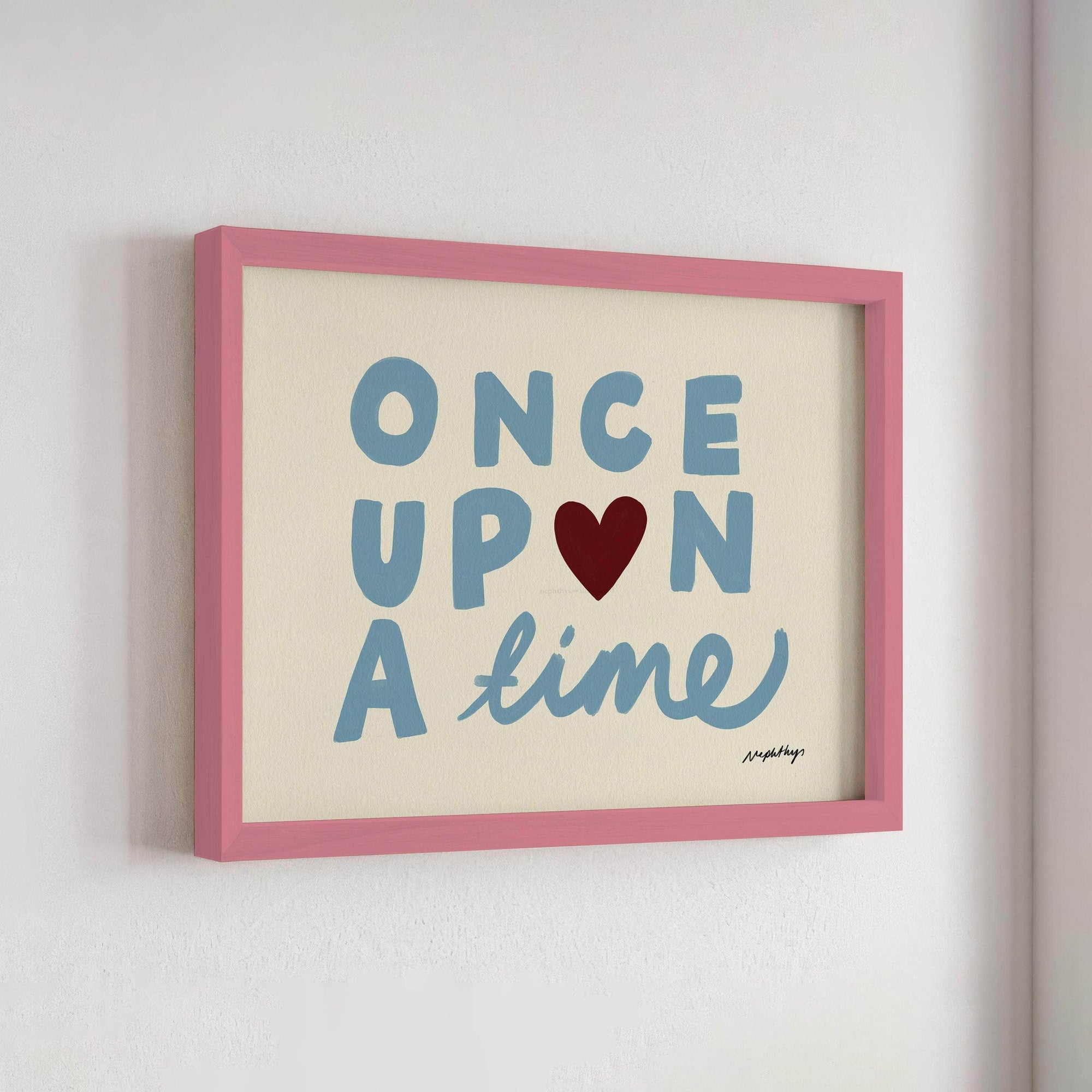 Once Upon a Time Print