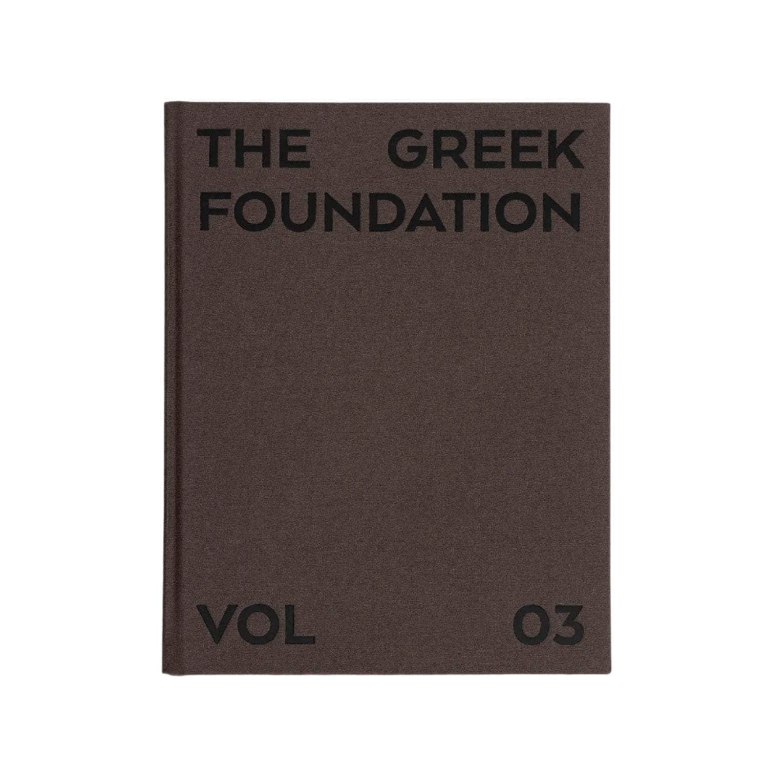 The Greek Foundation Vol 03