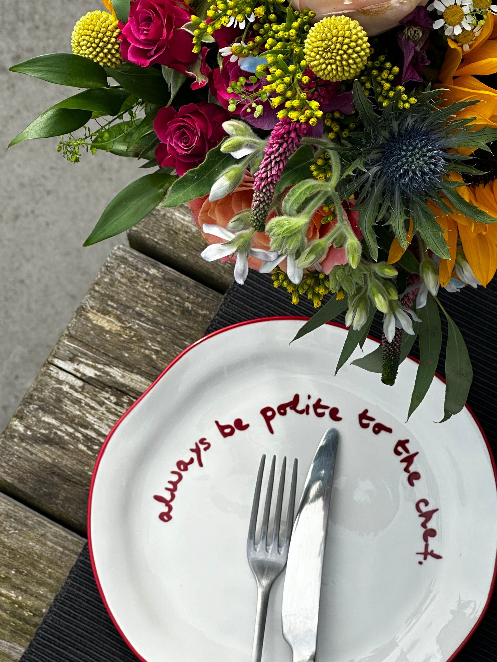 Statement Plate | 'Always Be Polite To The Chef'