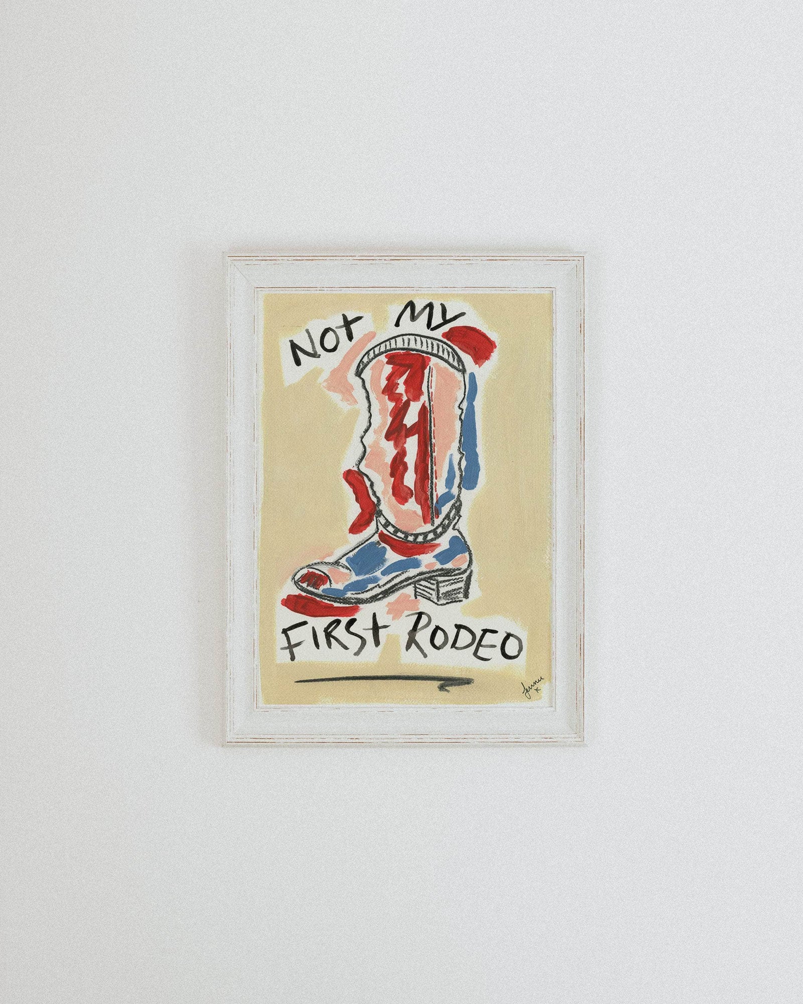 Not My First Rodeo  Print