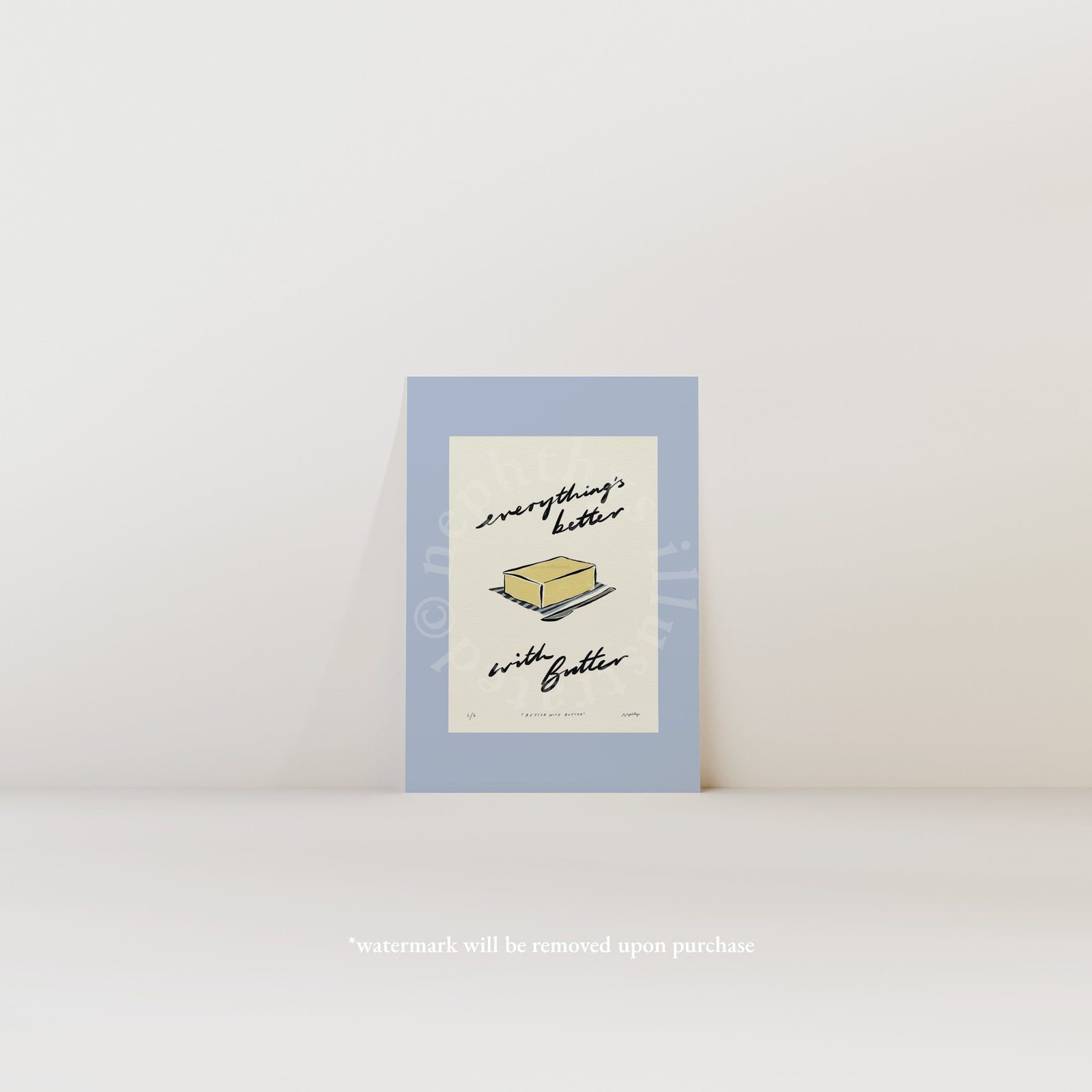 Everything’s Better with Butter Print