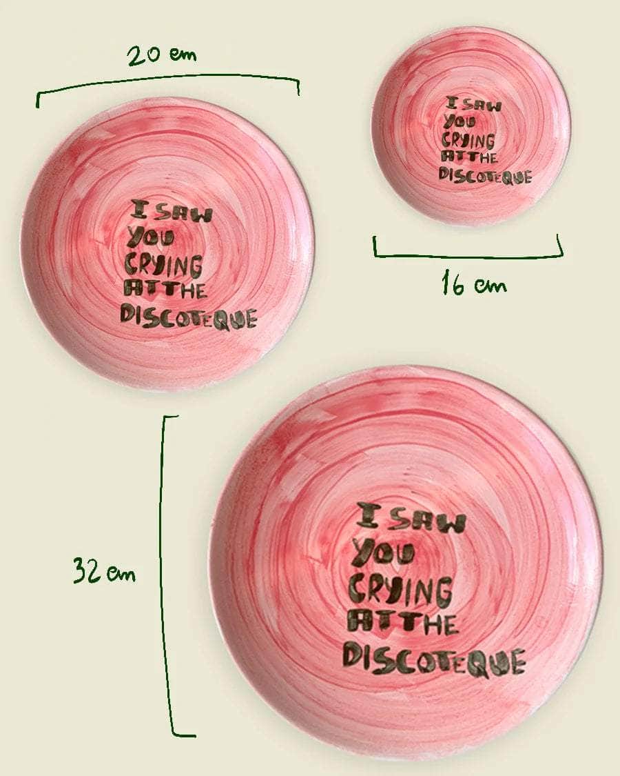 "I saw you crying at the discoteque" Big Plate