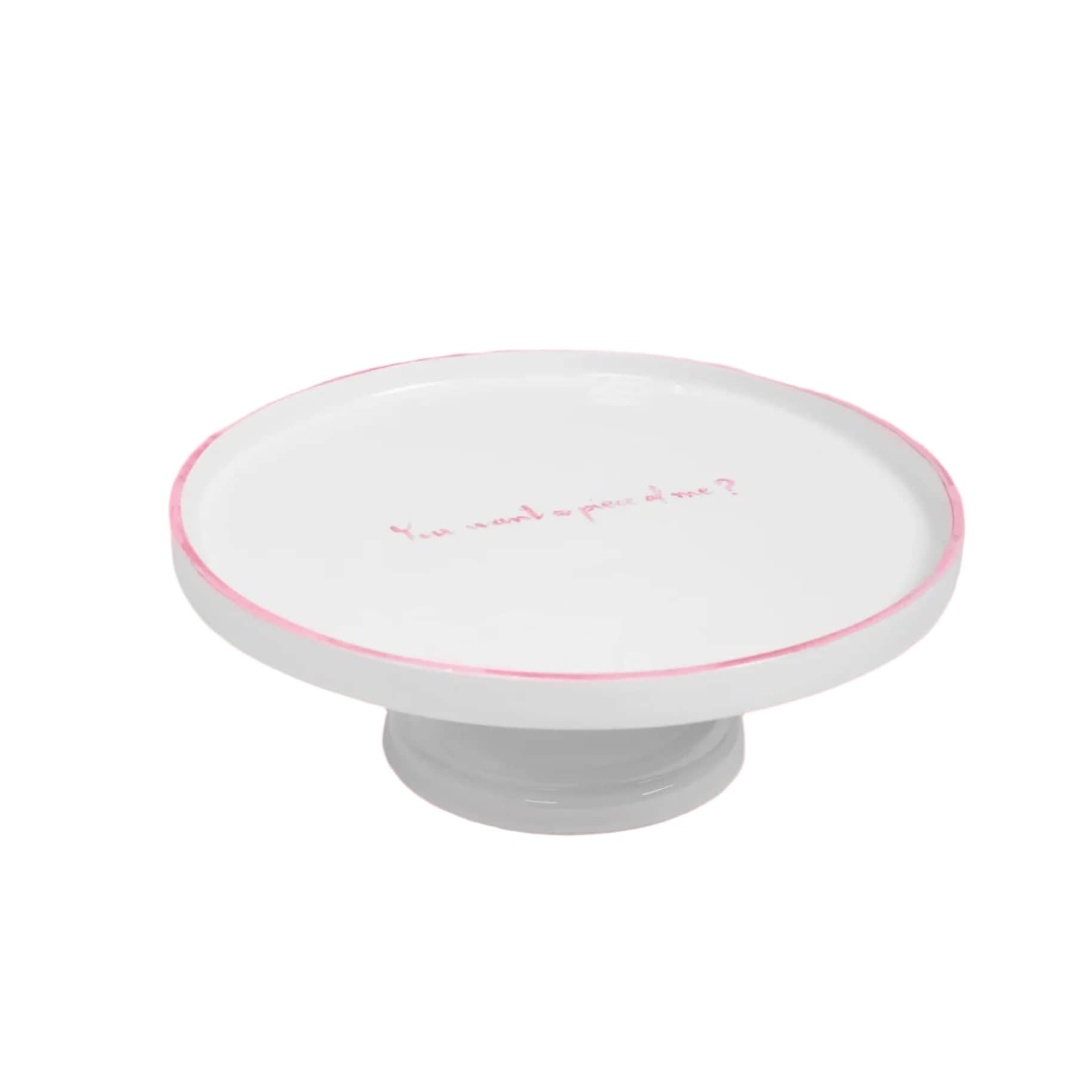 You want a piece of me? Cake Stand