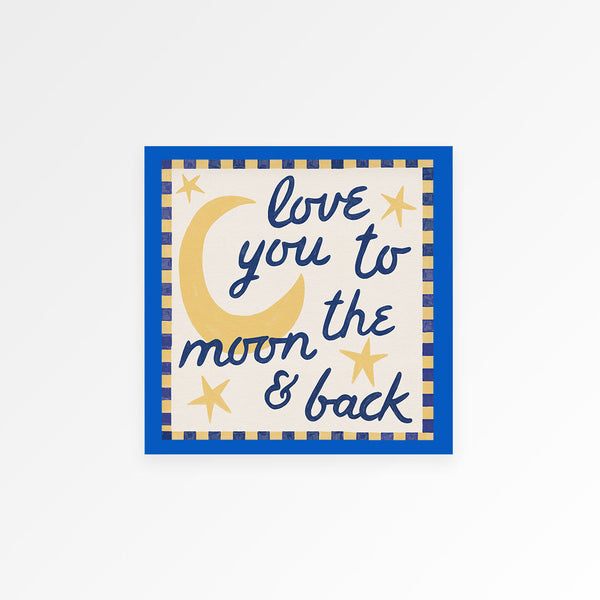 Love You To Moon And Back Kids Print