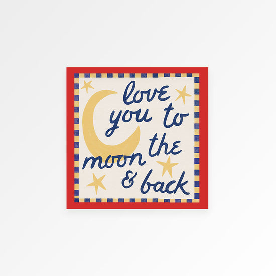 Love You To Moon And Back Kids Print