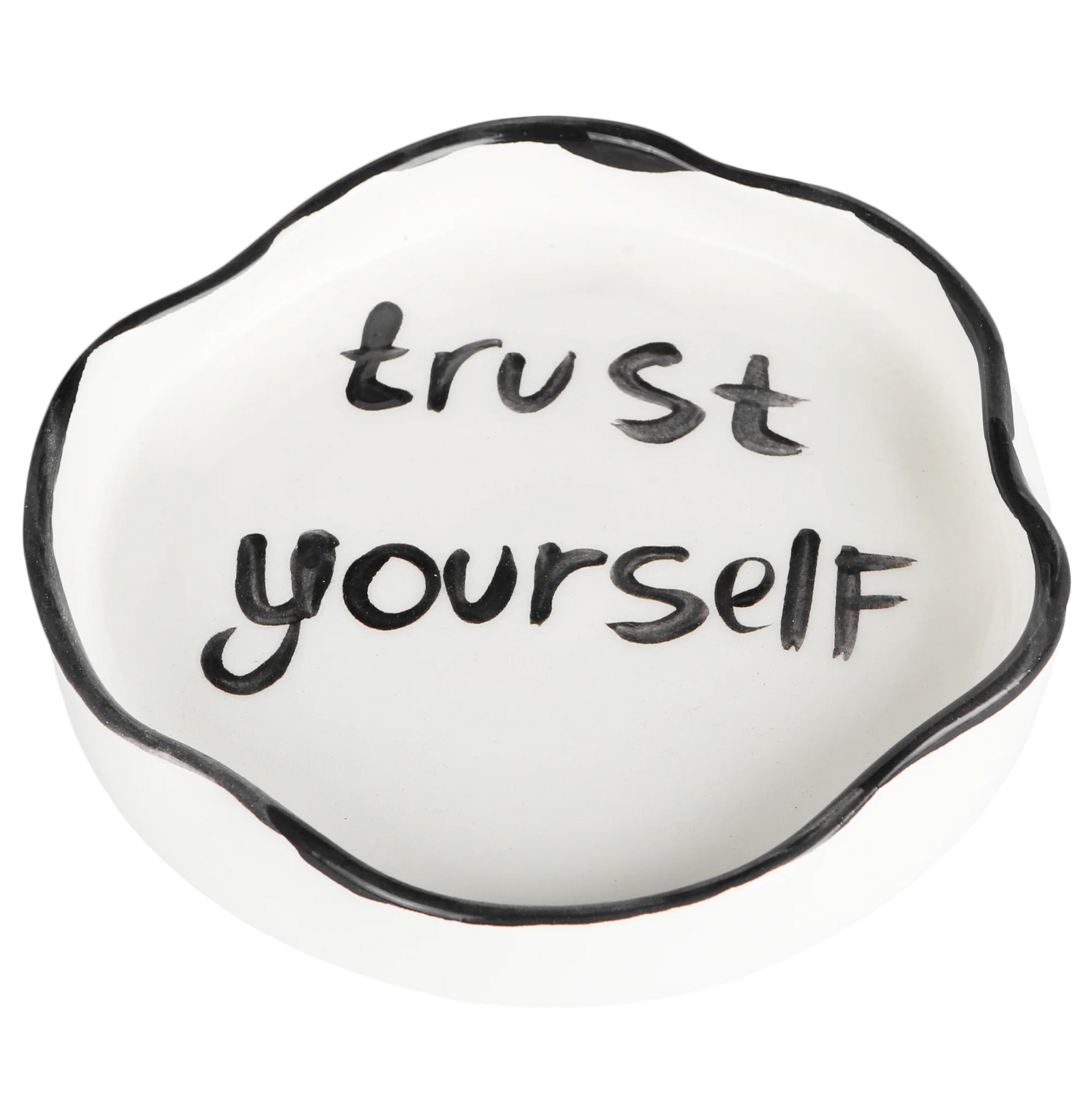 Trust Yourself' Ashtray