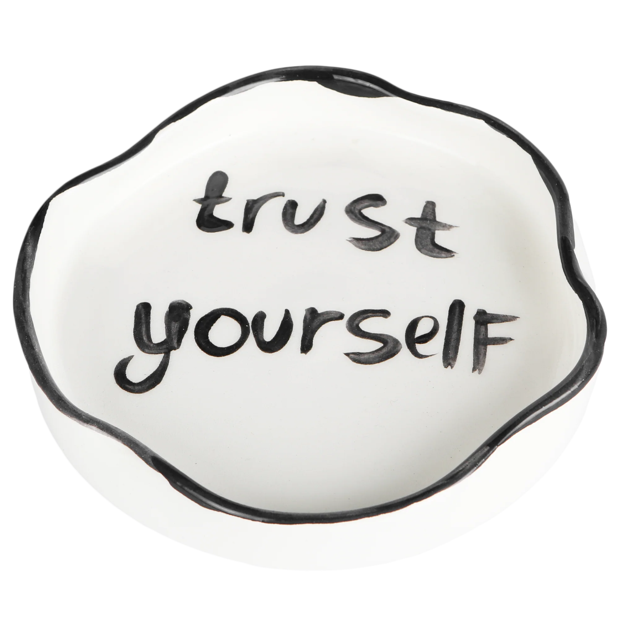 Trust Yourself' Ashtray