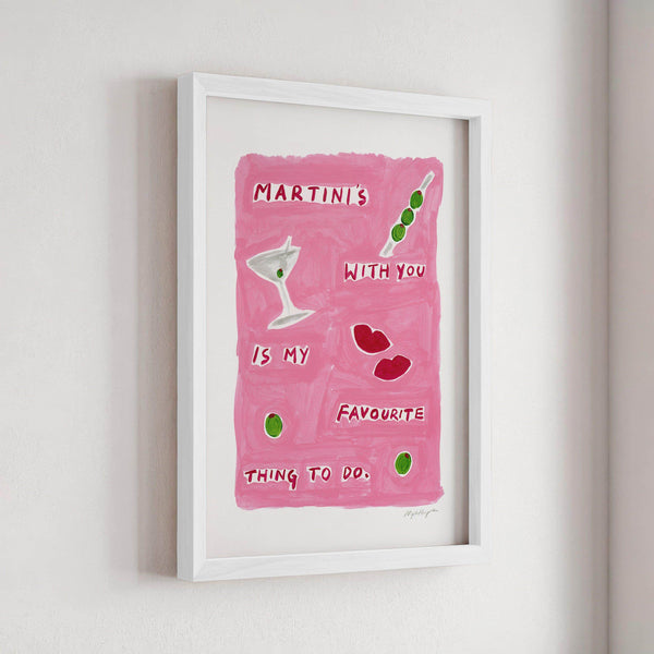 Martinis With You Print