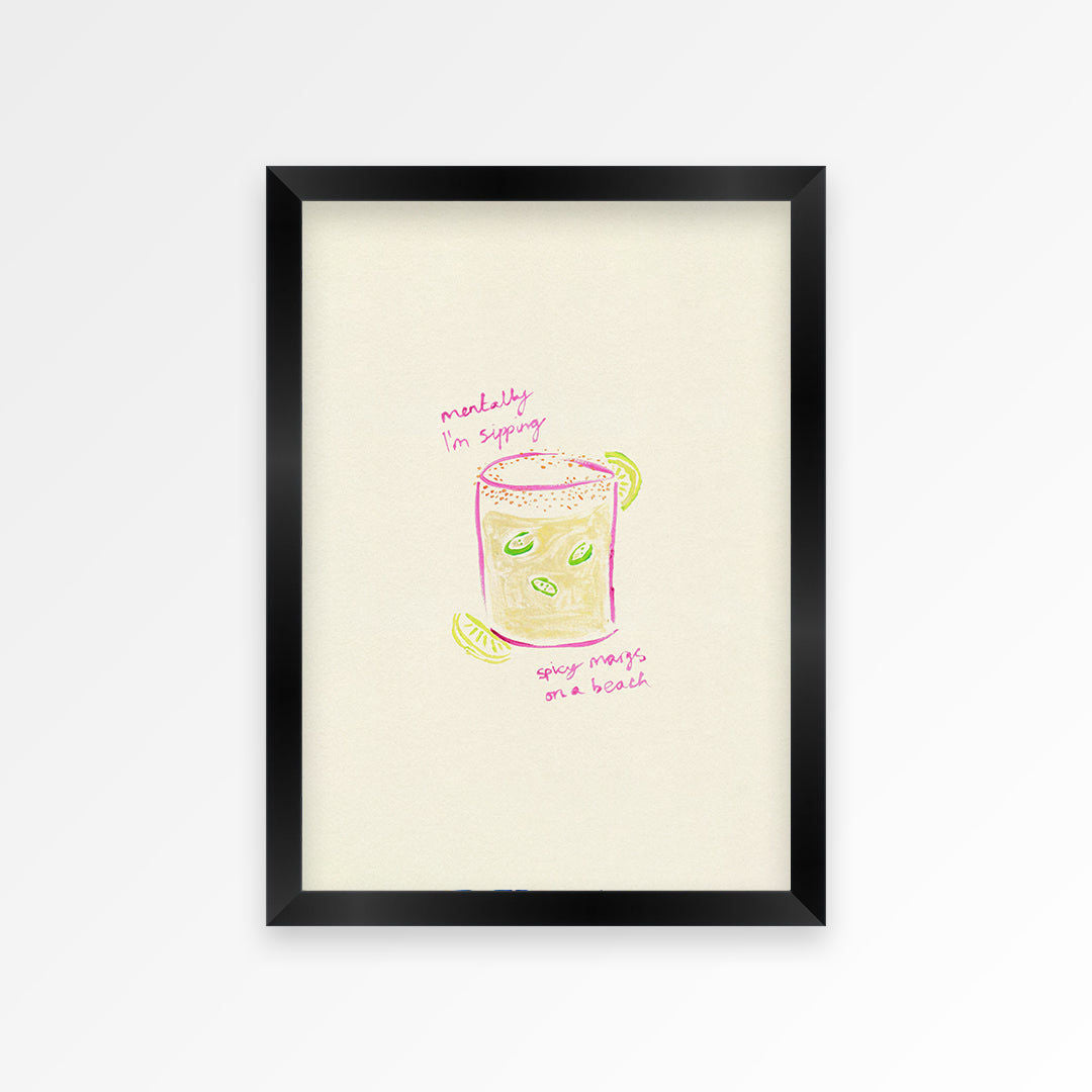 Sippin Spicy Margs Hand Painted Print