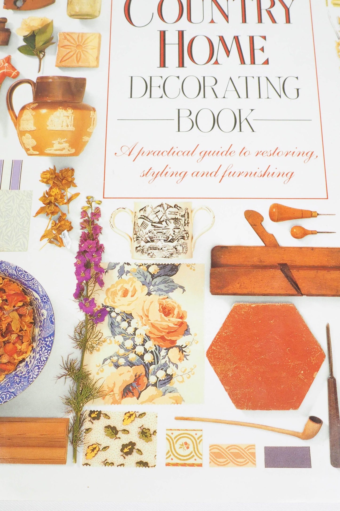 The Country Home Decorating Book