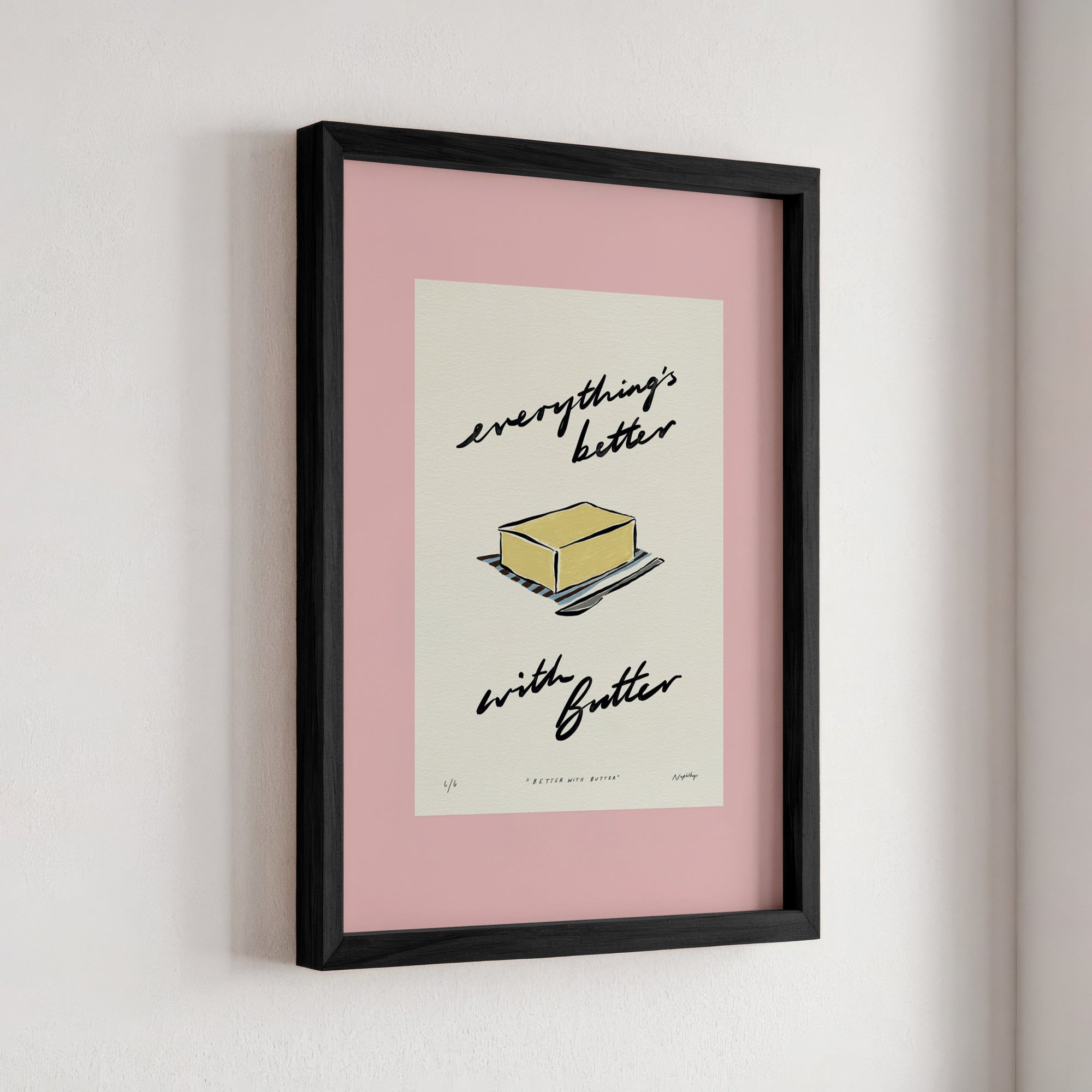 Everything’s Better with Butter Print
