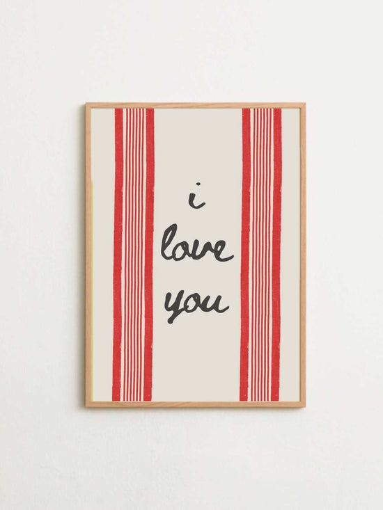 I Love You Print