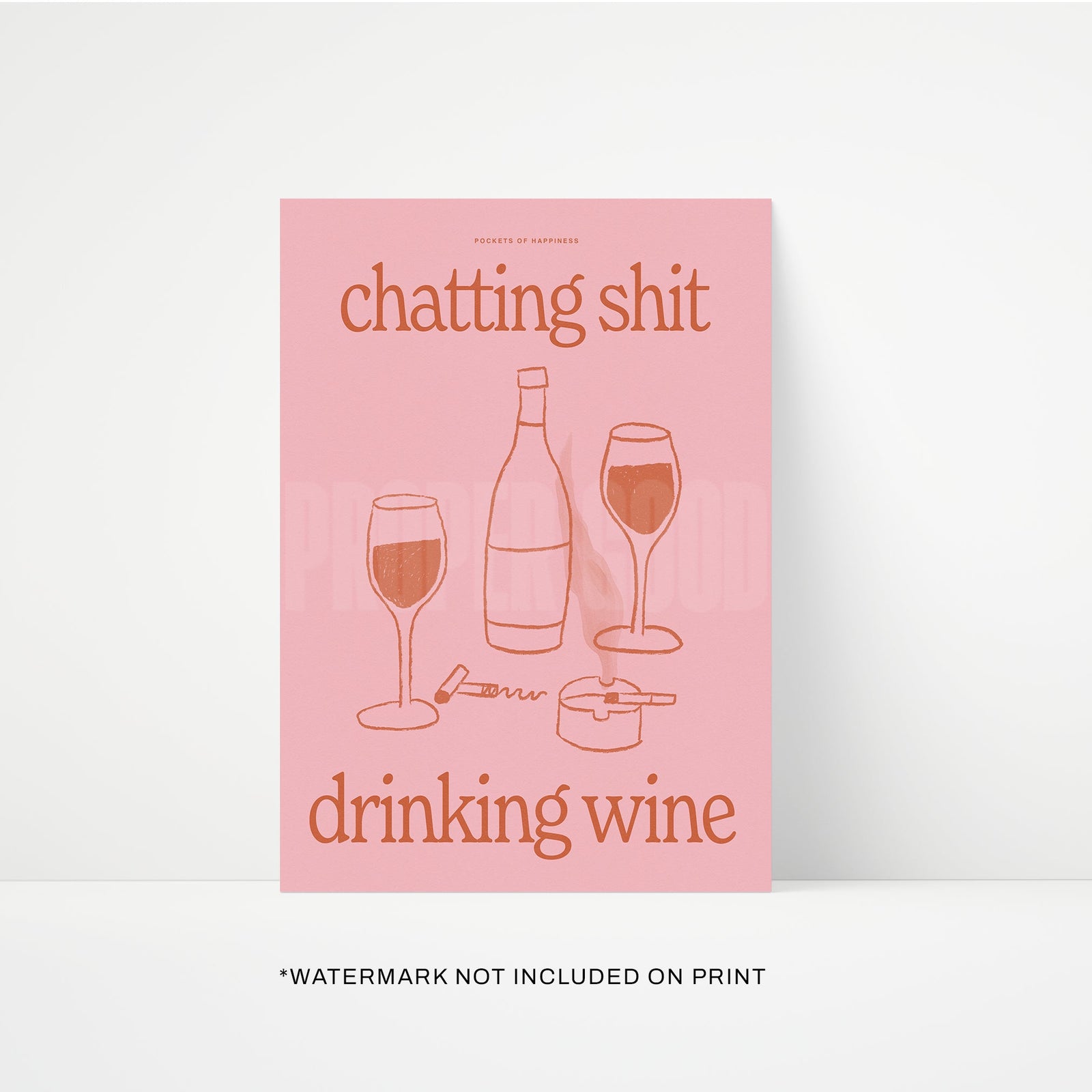 Chatting Shit Drinking Wine Print