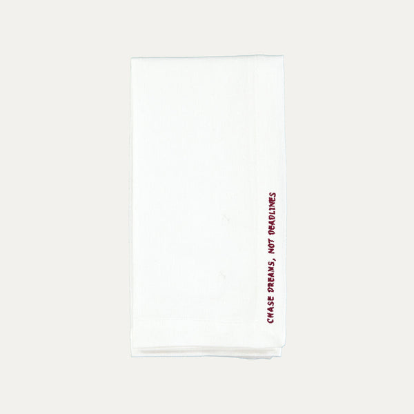 "Chase Dreams, Not Deadlines" Napkin
