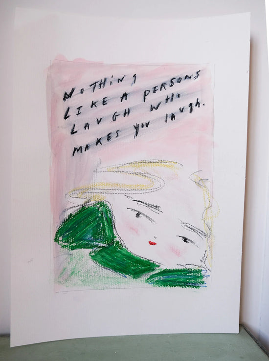 Nothing Like Someones Laugh That Makes You Laugh - original art work