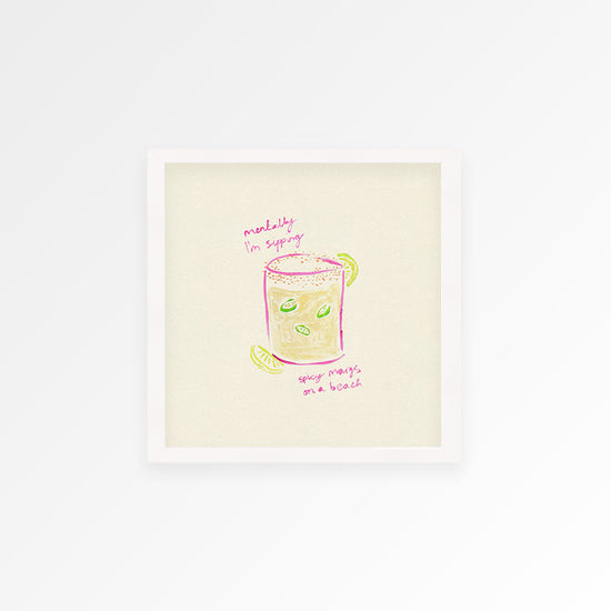 Sipping Spicy Margs Square Hand Painted Print