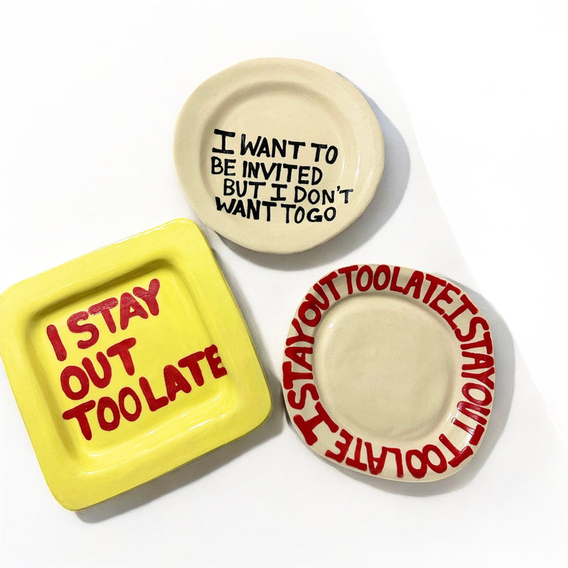 I Want To Be Invited Small Plate