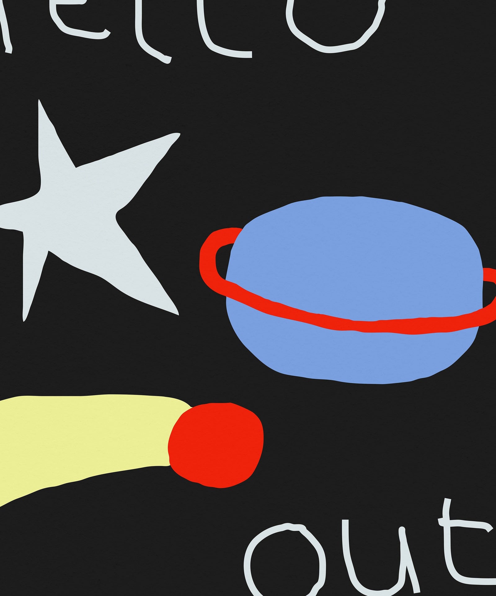 Hello Out There! Art Print