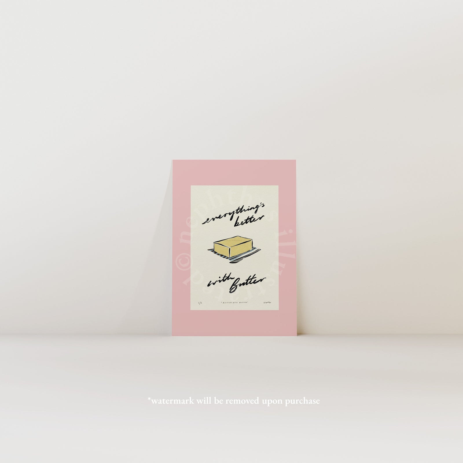 Everything’s Better with Butter Print