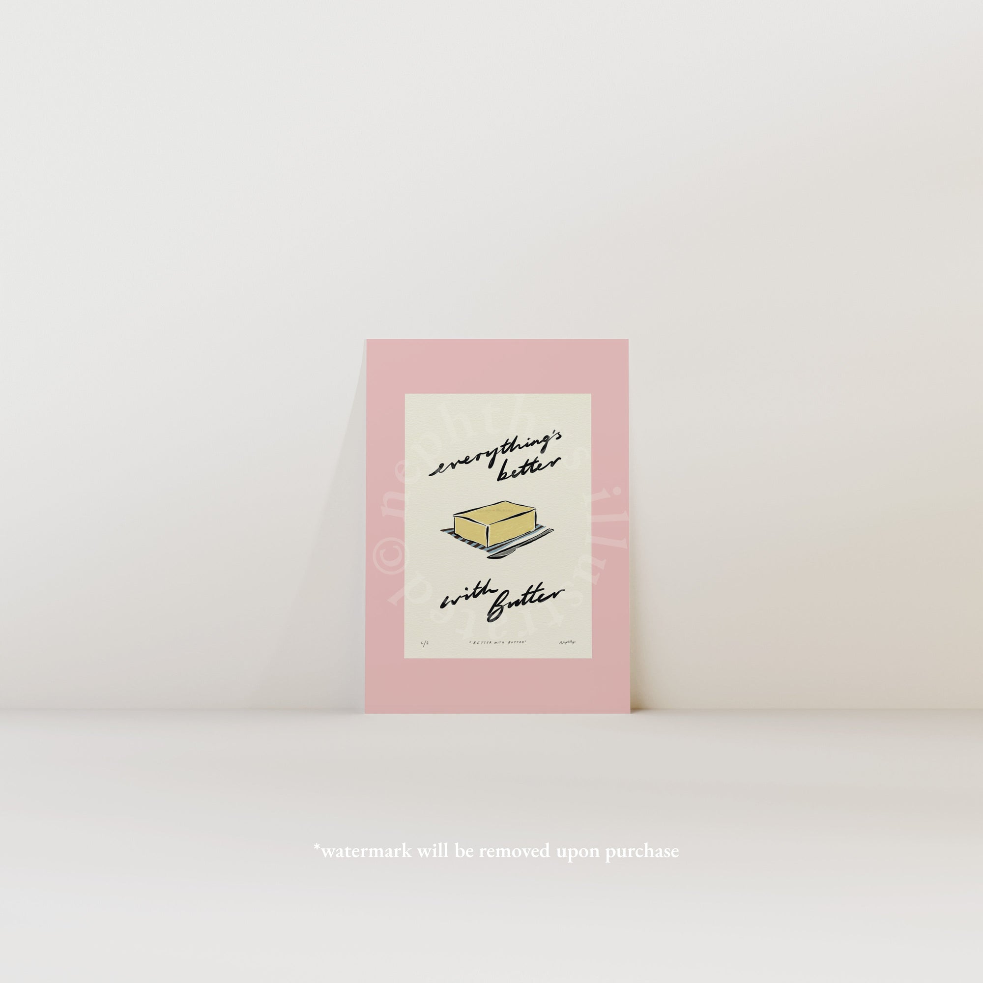 Everything’s Better with Butter Print