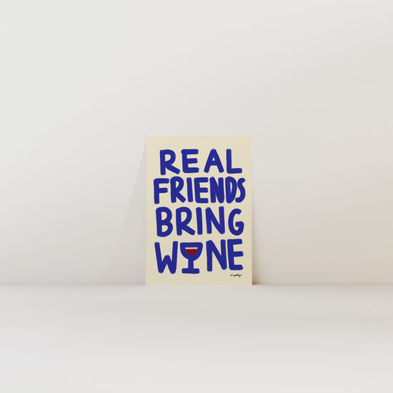 Real Friends Bring Wine