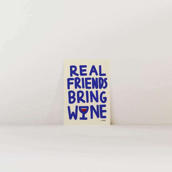 Real Friends Bring Wine