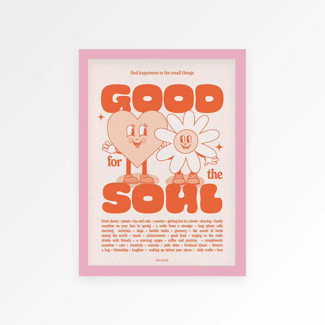 Good For The Soul Print