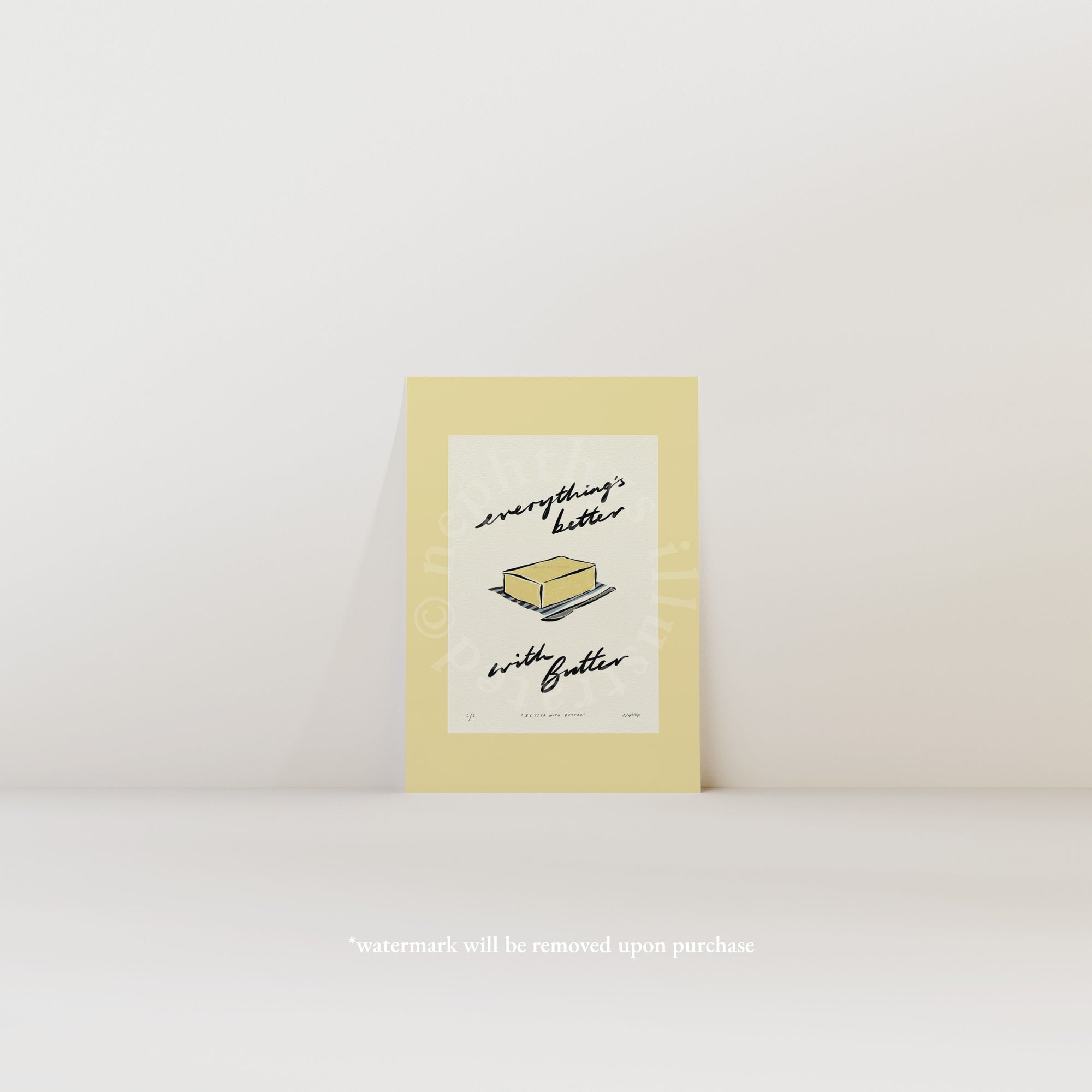 Everything’s Better with Butter Print