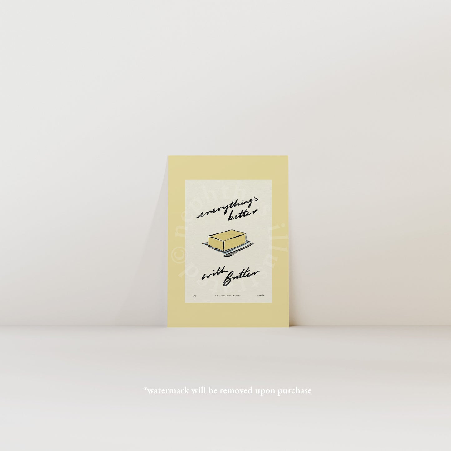 Everything’s Better with Butter Print