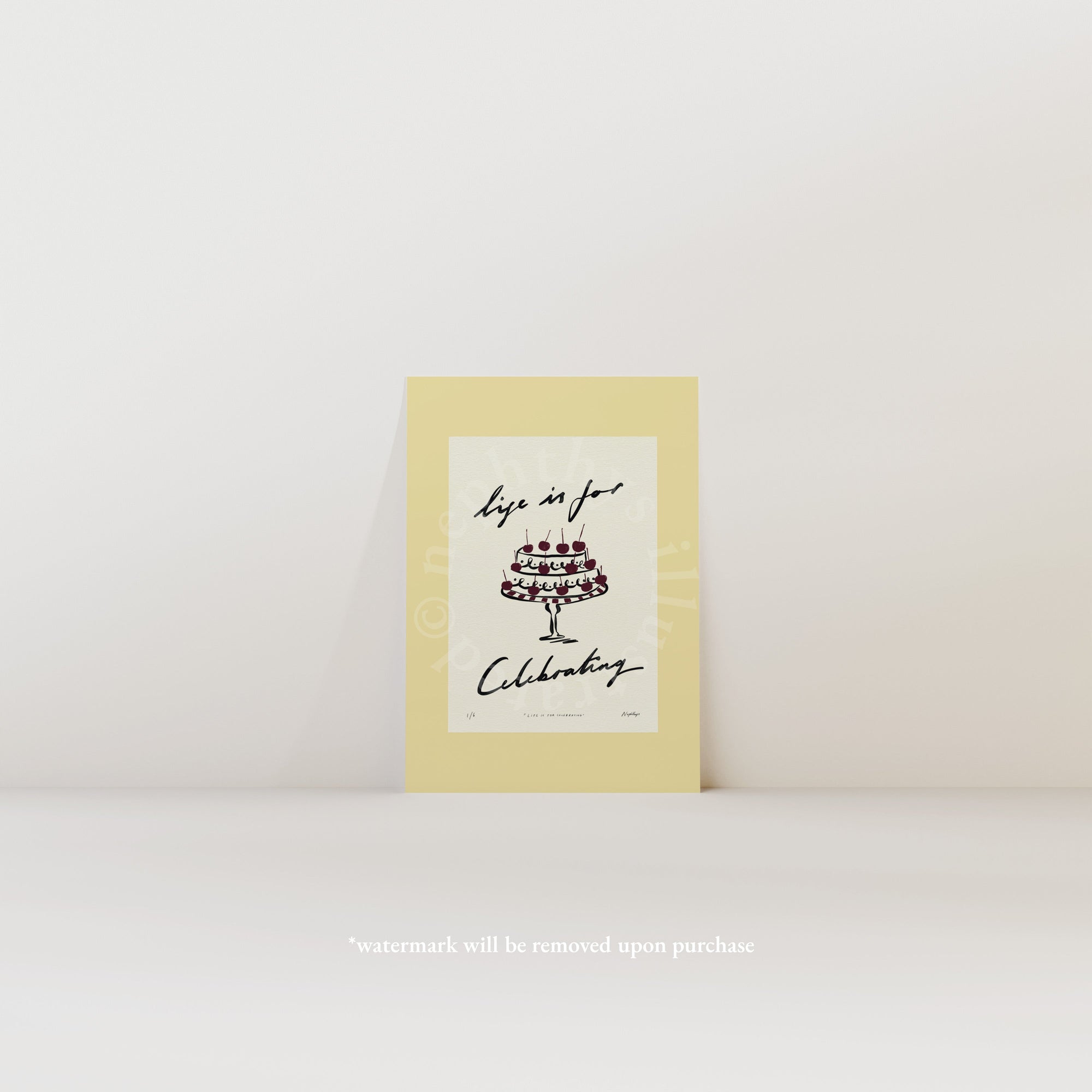 Life Is for Celebrating Print