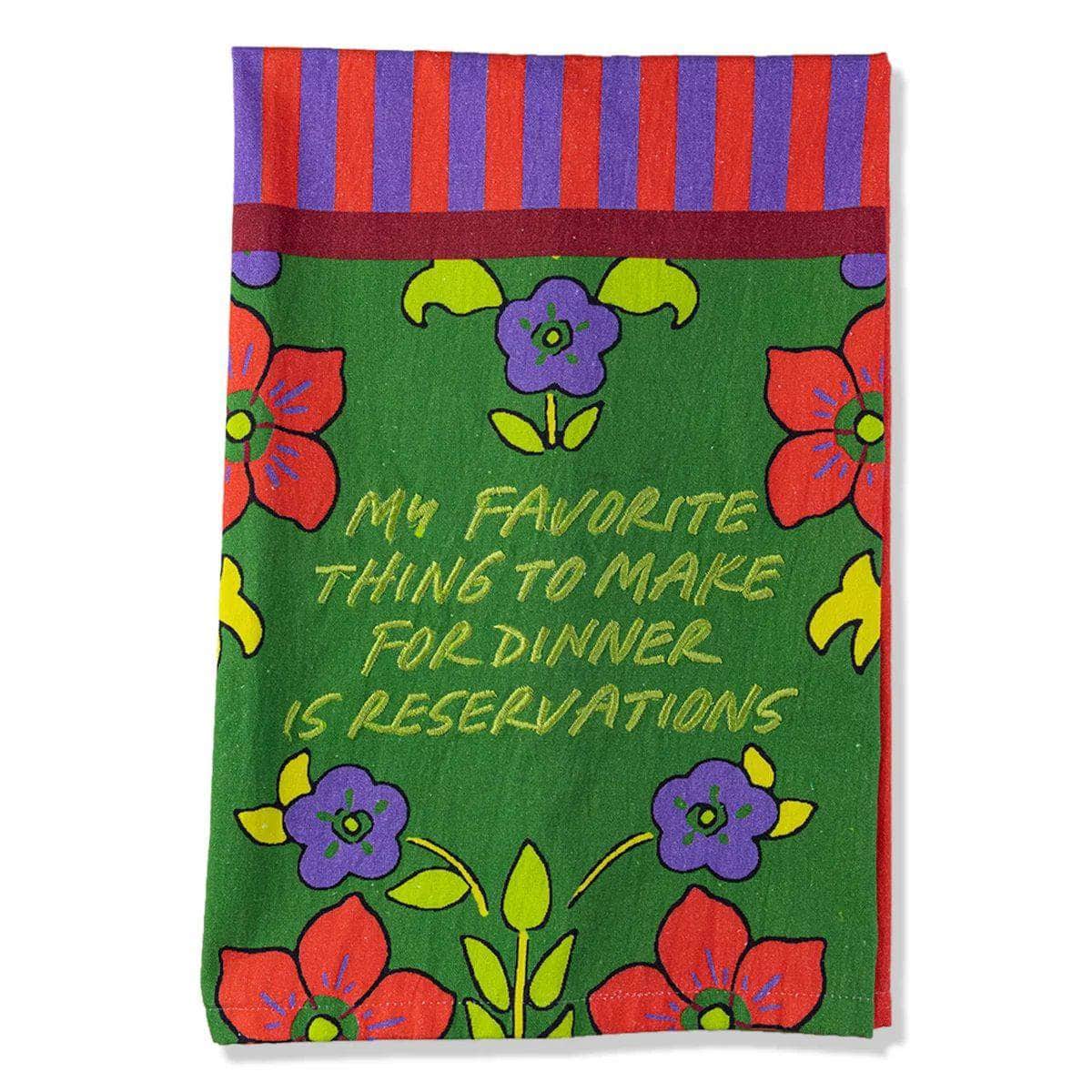 Reservations Dish Towel
