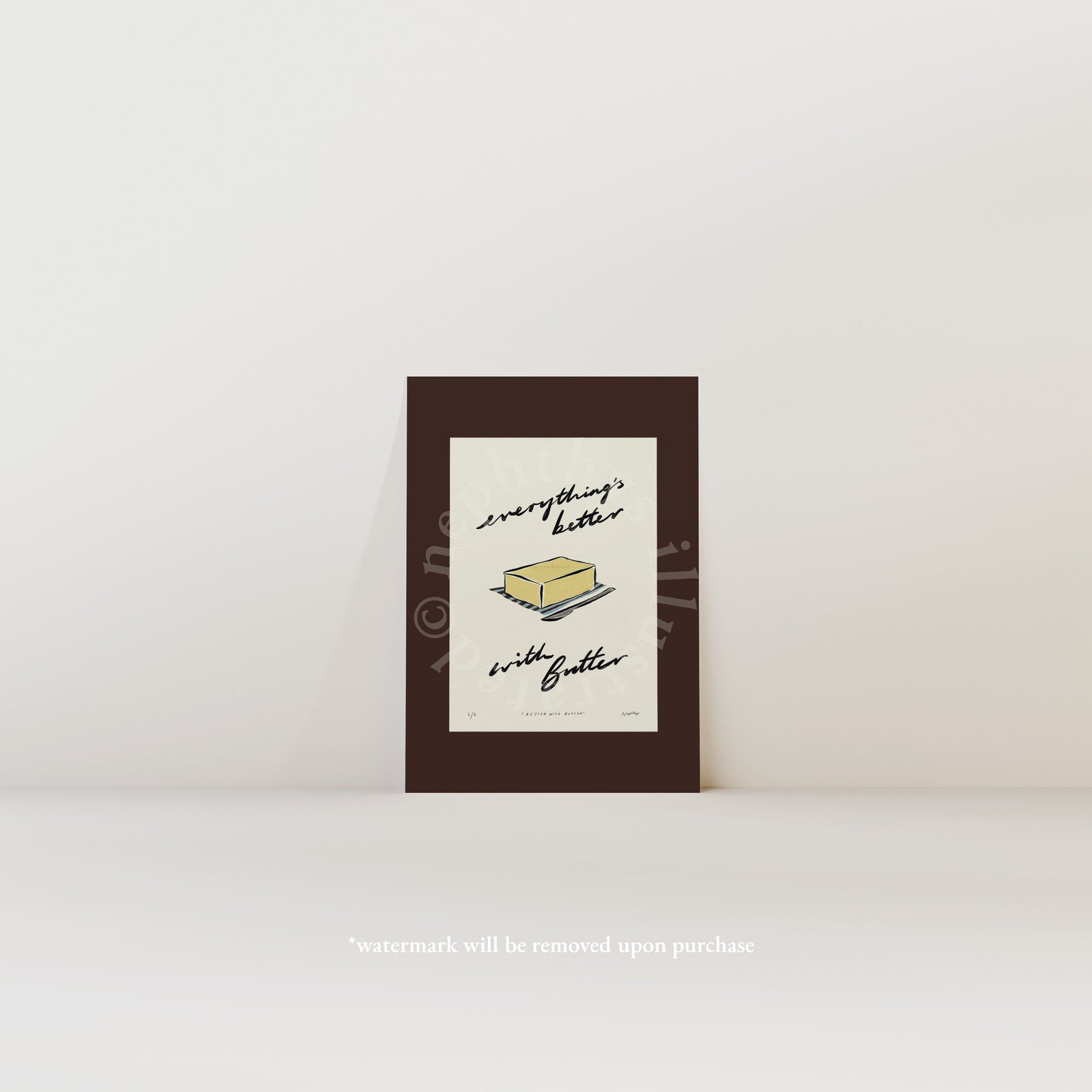 Everything’s Better with Butter Print