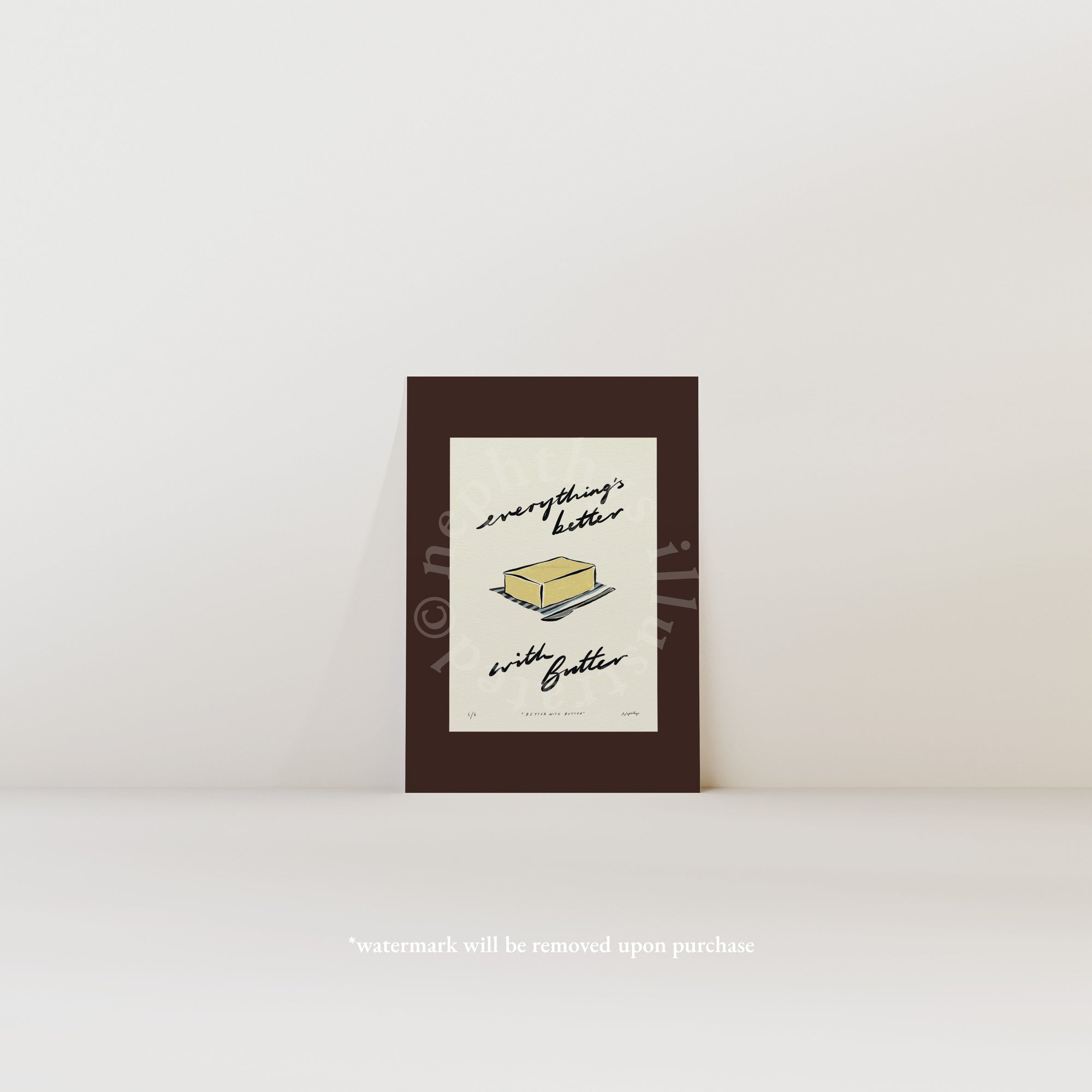 Everything’s Better with Butter Print